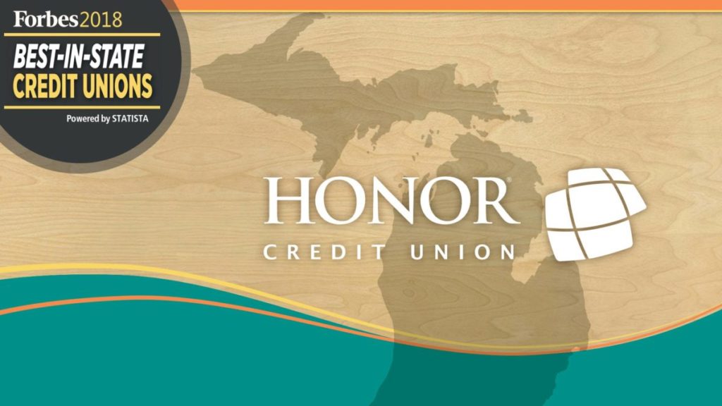 honor credit union was voted best credit union in michigan in 2018 by Forbes