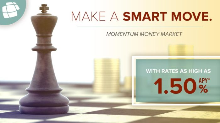 make a smart move with a Momentum Money Market Account at Honor Credit Union - rates as high as 1.50% APY