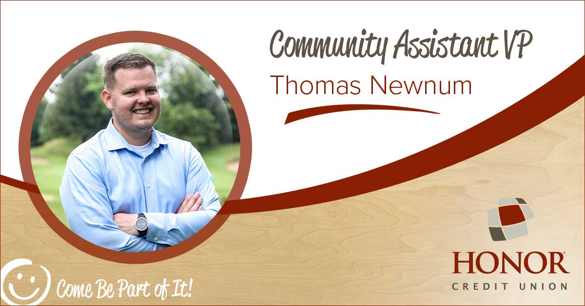 honor credit union's new community assistant vp thomas newnum