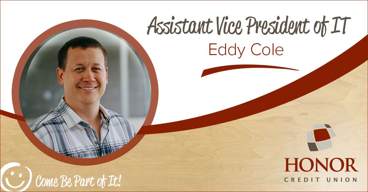 eddy cole announced as honor credit union's assistant vice president of IT