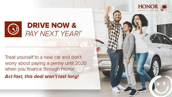 enjoy no payments until 2020 with a new auto loan or refinance at honor credit union; photo of family taking a selfie at a car dealership