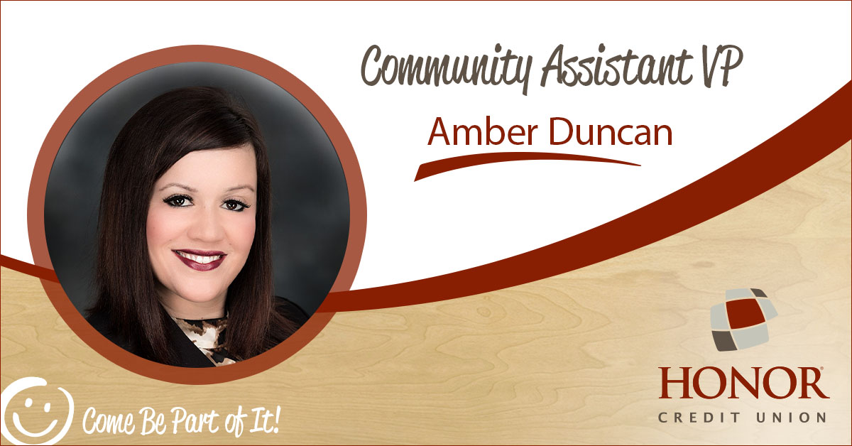 honor credit union announced amber duncan as community assistant vice president for the kalamazoo area
