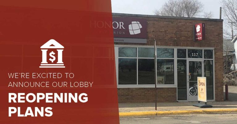 image of an honor credit union member center with text explaining there are plans to reopen member center lobbies