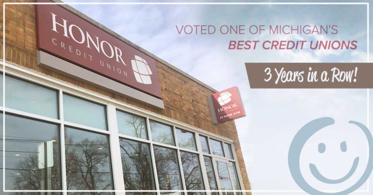 photo of an honor credit union member center with text that reads voted one of michigan's best credit union three years in a row