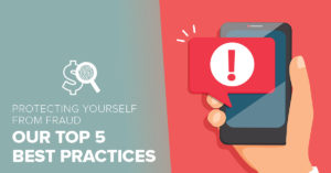 image with a teal and red background with a hand holding a mobile phone that is displaying an exclamation point on the screen and text on the other half of the image that reads 5 best practices for protecting yourself from fraud | Honor Credit Union