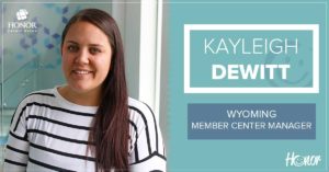 wyoming member center manager kayleigh dewitt | Honor Credit Union