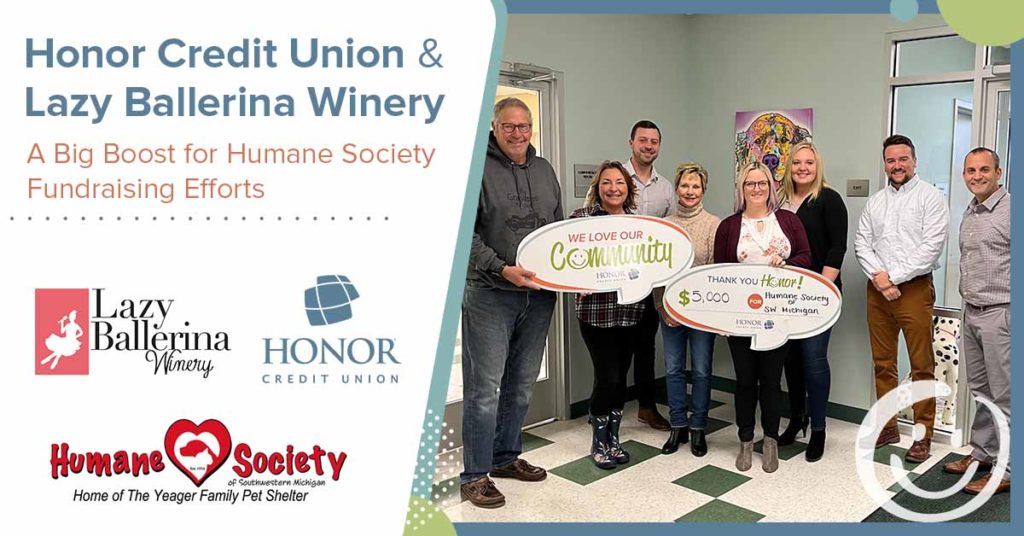 Honor Partners With Lazy Ballerina Winery To Donate 5,000 To Humane Society of Southwestern MI