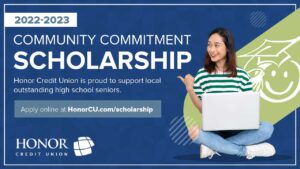 image promoting the 2022 honor credit union community commitment scholarship campaign | Honor Credit Union
