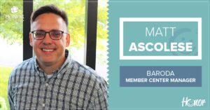 baroda member center manager matt ascolese | Honor Credit Union