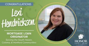 honor credit union mortgage lender lexi hendrickson | Honor Credit Union