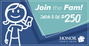 image promoting a $250 offer to become an honor credit union member | Honor Credit Union