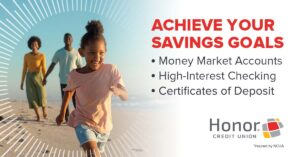 Smiling girl runs on beach while parents watch from behind; text on image promoting three easy ways to save money and earn interest with Honor Credit Union | Honor Credit Union