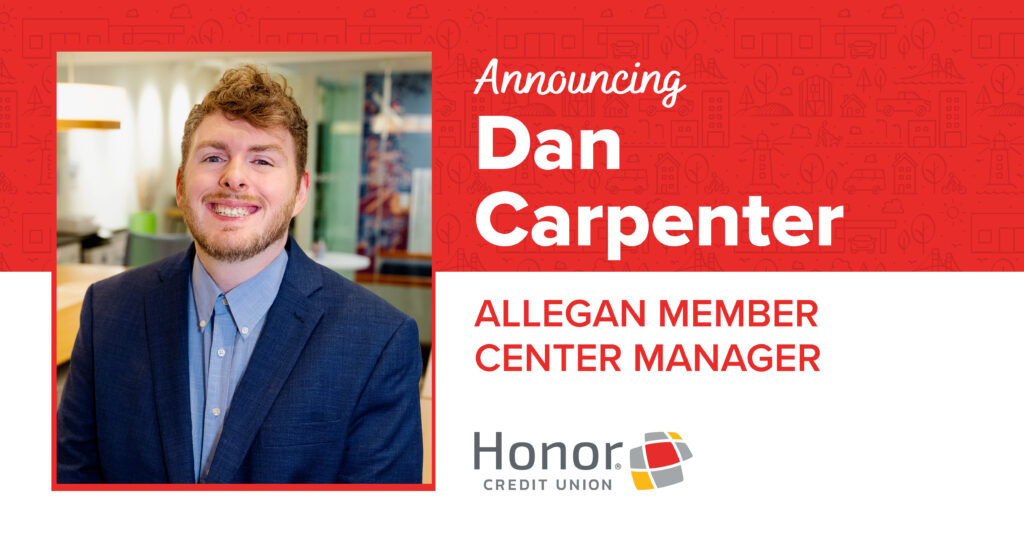 Announcing Dan Carpenter Allegan Member Center Manager