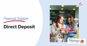 financial solution direct deposit | Honor Credit Union