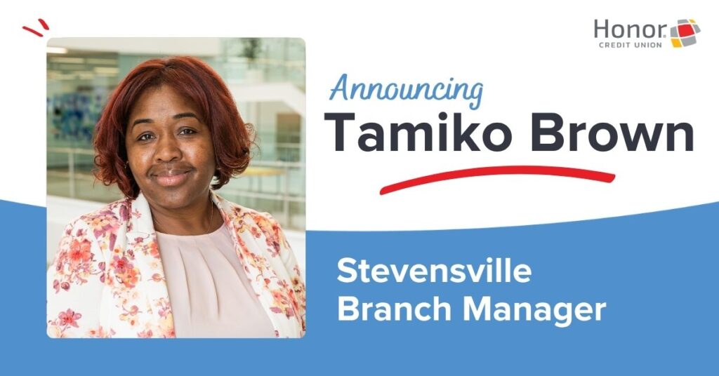 Announcing Tamiko Brown Stevensville Branch Manager