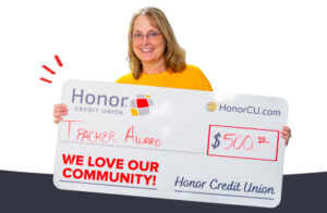 2026 Teacher Awards at Honor Credit Union | Honor Credit Union