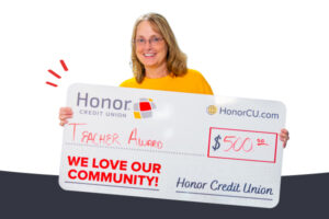 2026 Teacher Awards at Honor Credit Union | Honor Credit Union