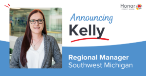 Announcing Kelly Regional Manager Southwest Michigan | Honor Credit Union