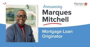 Announcing Marques Mitchell, Mortgage Loan Originator | Honor Credit Union