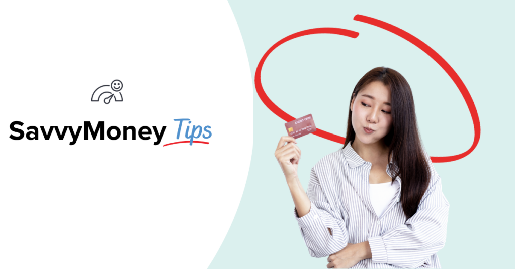 Savvymoney Tips women holding a credit card