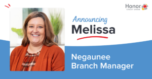 Announcing Melissa- Negaunee Branch Manager | Honor Credit Union