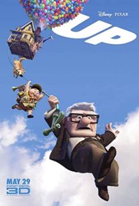 Poster for Pixar's Up showing Carl, Russell, and Dug dangling from a house tied to colorful balloons against a blue sky; UP logo and May 29 release date (3D). | Honor Credit Union