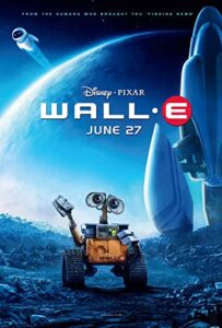 Movie poster for Disney Pixar's WALL-E featuring WALL-E on a rocky surface with Earth in the background; title and June 27 release date are visible. | Honor Credit Union