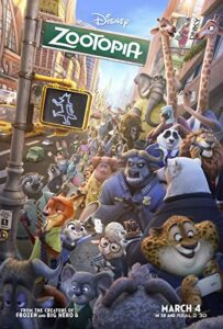 Poster for Disney's Zootopia featuring a city street filled with colorful animal characters, the Zootopia sign overhead, and a March 4 release date. | Honor Credit Union